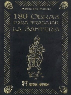 180 Obras para Trabajar la Santeria