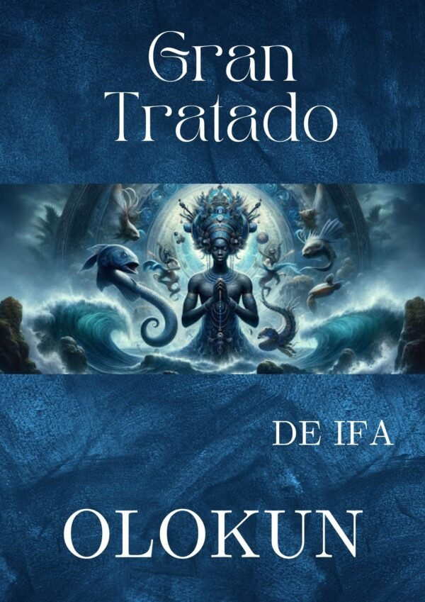 Gran Tratado de Ifa OLOKUN